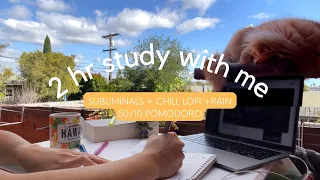 2-HR STUDY WITH ME | 528HZ SUBLIMINALS + CHILL LOFI + RAIN | POMODORO 50/10