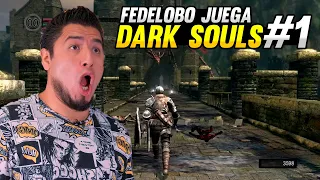 Dark Souls con Fedelobo #1