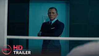 NO TIME TO DIE - Trailer #2 (Daniel Craig, Rami Malek, Jeffrey Wright) | AMC Theatres 2020