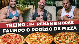 TREINO COM HORSE E RENAN + FALINDO O RODÍZIO DE PIZZA