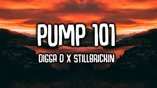 Digga D X StillBrickin - Pump 101 [Bass Boosted]