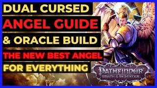 PF: WOTR EE - Dual Cursed ANGEL ORACLE Build: The New BEST ANGEL for EVERYTHING! 40D10+ AoEs, Melee