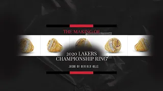 Jason of Beverly Hills | The Making of The 2020 Lakers Championship Ring