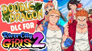 Double Dragon IN River City Girls 2 DLC?