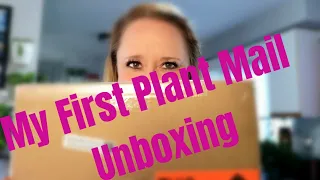 Plant Mail Unboxing & Other Silliness