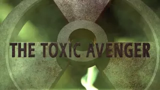 Toxic Avenger remake opening!