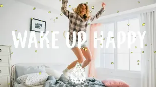 Wake Up Happy ☀️⏰ - An Indie_Pop_Folk “Good Morning” Playlist _ Vol. 1