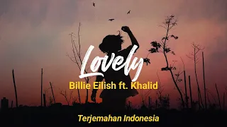 Billie Eilish ft. Khalid - Lovely (Lyrics & Terjemahan Indonesia)