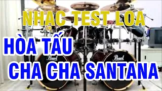 LK Nhạc Hòa Tấu Chacha Santana 2023 | Test Loa Đỉnh Cao | Tú Hảo Organ