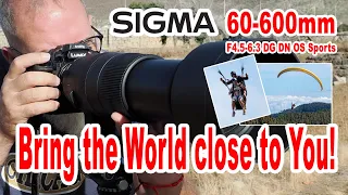 Review of lens Sigma 60-600mm f4.5 6.3 dg os hsm sports - IN ENGLISH
