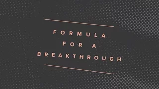 Formula for a Breakthrough | Jentezen Franklin