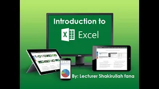 Introduction to MS Excel By Shakirullah Fana