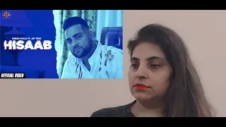 Reaction on HISAAB - Karan Aujla (Official Video) Jay Trak | Director Whiz | Aao React Kare