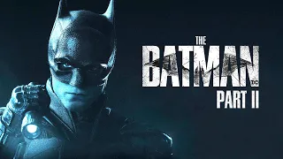 Why THE BATMAN 2 Is My Most Anticipated Comic Book Movie
