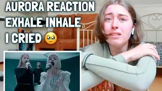 AURORA REEACTION - exhale inhale live performance VEVO (bawled my eyes out)