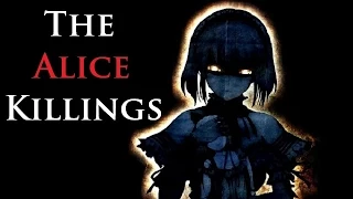CREEPYPASTA | The Alice Killings