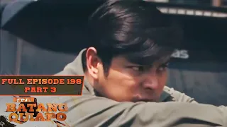 FPJ's Batang Quiapo Full Episode 198 - Part 3/3 | English Subbed