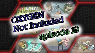Oxygen not included Spaced Out [Сезон 1 Эпизод 19] Конец сезона из-за обновления