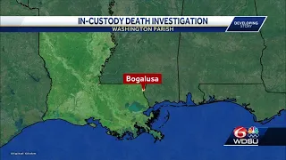 Louisiana State Police investigating in-custody death of Bogalusa man