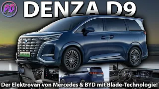 DENZA D9 - Elektric Van from BYD & Mercedes with Blade-Battery!