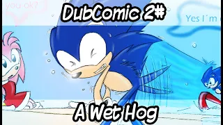DubComic 2# - A late Wet-Hog -
