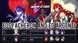 New v2.2 MoC 12 First Clear - E0S1 Acheron and E0 Argenti | Honkai Star Rail