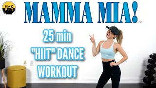 MAMMA MIA HIIT DANCE WORKOUT