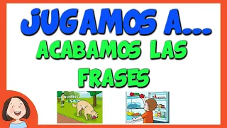 Jugamos a... Acabamos las frases | Nivel 1