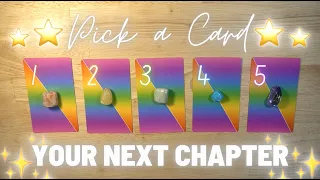 🌟What Will Your NEXT CHAPTER Bring You? 🌈 Pick-a-Card Tarot Reading 🌟