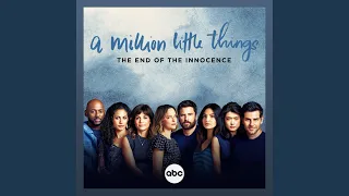 The End Of The Innocence (From “A Million Little Things: Season 4”)