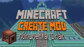 Monumental Drain | Minecraft Create Mod Survival | Hose Pulley Monument Draining and Witch Farm Tour