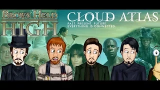 Cloud Atlas pt. 1 - Brows Held High