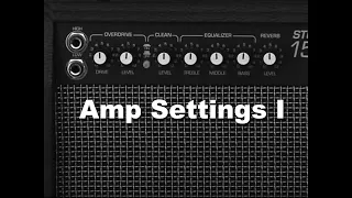 Amp Settings 1 - How to get Blues, Country, Rock and Metal Sounds - First Electric Guitar Lesson