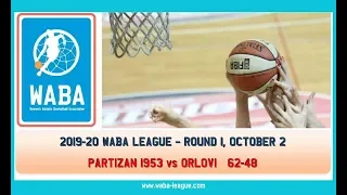 2019-20 WABA R1 Partizan 1953-Orlovi 62-48 (02/10)