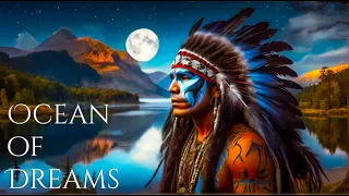Ocean of Dreams - Native American Flute Meditation for Healing Earth Connection