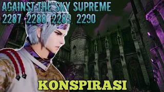 Against The Sky Supreme Episode 2287, 2288, 2289, 2290 || Alurcerita