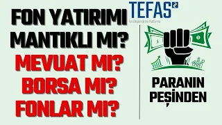 TEFAS FONLARINA YATIRIM YAPMAK MANTIKLI MI? FONLARA NASIL YATIRIM YAPILIR? | 2023 FON ANALİZİ