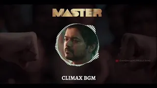 Master - Climax BGM | Thalapathy Vijay