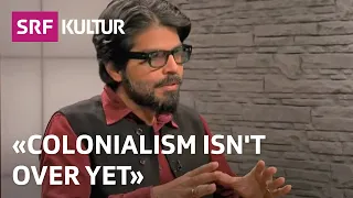 Pankaj Mishra on Colonialism and the Rise of Asia | Talk-TV | Sternstunde Philosophie | SRF Kultur