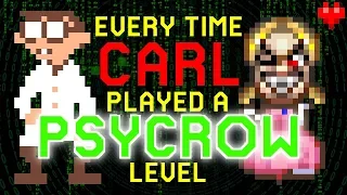 Every time CarlSagan42 played a Psycrow level (SMM 1 & 2)