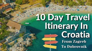 10 days Croatia Itinerary: Zagreb - Dubrovnik