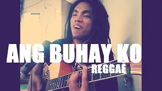 Ang Buhay Ko by Asin (acoustic reggae cover)