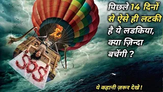 GIRLS TRAPPED ON A DEADLY HOT AIR BALLON | Film Explained In Hindiurdu | Survival thriller