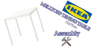 IKEA MELLTORP DINING TABLE 75X75CM Assembly