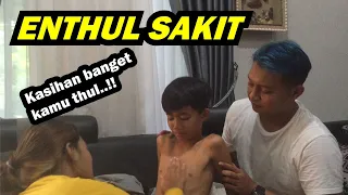 KASIHAN!! ENTHUL SAKIT || Tapi Masih Semangat Bikin Konten