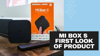 Mi Box S review First Look of product
