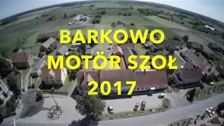 6. Barkowo Motör Szoł 2017 - Zajawka