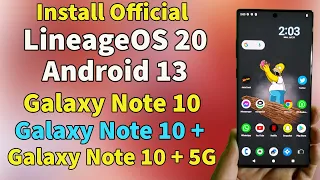 Galaxy Note 10 Plus Install Official LineageOS 20 Android 13