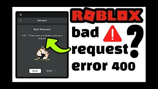 How to Fix Roblox “Bad Request” Error Code 400 in Seconds