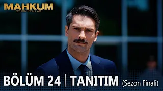 Mahkum 24. Bölüm Tanıtımı (Sezon Finali)